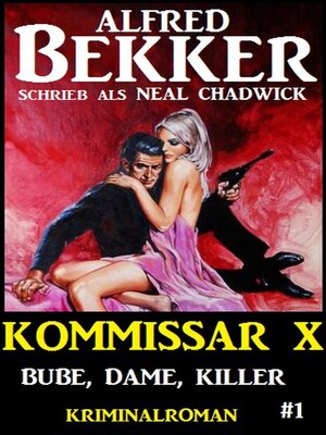 cover image of Neal Chadwick--Kommissar X #1